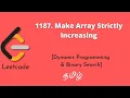 1187 Make Array Strictly Increasing Leetcode Tamil
