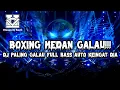 Lagu DJ BOXING MEDAN PALING GALAU !!! DJ KEKASIH YANG TAK DIANGGAP DJ BOXING MEDAN FULL BASS TERBARU