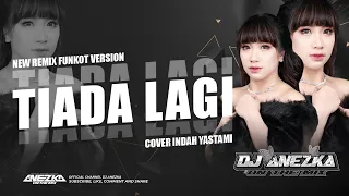funkot tiada lagi cover indah yastami by dj anezka live ibiza