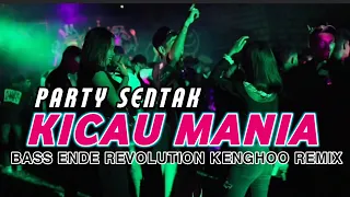 kicau mania party sentak bass ende revolution