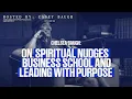 Chelsea Baugh On Spiritual Nudges Business School and Leading With Purpose
