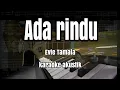 Download Lagu Ada rindu - Evie Tamala - karaoke akustik