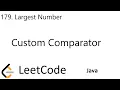 LeetCode 179 Largest Number Custom Comparator Java