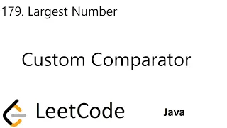 LeetCode 179 Largest Number Custom Comparator Java
