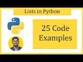 Python Lists - 25 Coding Examples with Hands-on exercises Amit Thinks