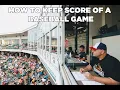 HOW TO KEEP SCORE OF A BASEBALL GAME