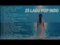 Download Lagu List Musik Trending 2025 💙 - MANGU | KITA USAHAKAN LAGI 💎 25 Lagu Viral Indonesia 2025 Versi Cover
