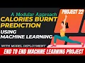 28 Calories Burnt Prediction Using Machine Learning A Modular Approach Machine Learning Projects