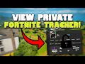 How to See Private Fortnite Tracker EASY