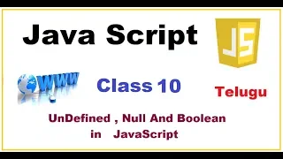 Undefined Null Boolean Datatypes in Java Script in Telugu VLR Training Class 10