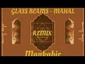 Download Lagu MAHAL - @GlassBeams | REMIX - Mankabir