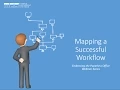 Mapping a Successful Workflow