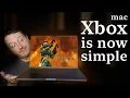 I just made Xbox Emulation Easier for Mac users