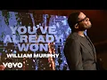 Download Lagu William Murphy - You've Already Won ((Live) [Music Video])