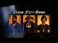 Download Lagu NAME FAME GAME | Tarna | Big Boi Deep | Byg Byrd | New Punjabi Songs 2024 @BrownBoysForever