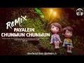 Download Lagu Payalay Chunmun Chunmun ( Sound Check Mix ) DJ KS - Djs Ks Of Delhi - 2022