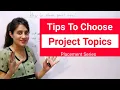How to choose Project Topic Tips for beginners Computer Science