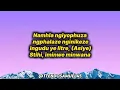 9umba, Toss & Mdoovar - umlando (lyrics) ft. Sino Msolo, Lady Du, Young Stunna Sir Trill & Slade