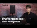RIVAGE PM Training - Scene Management