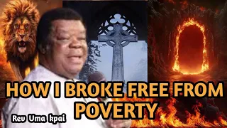 how i broke free from poverty rev uma ukpai