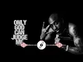 2Pac - Only God Can Judge Me (Remix) 2026