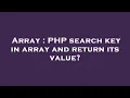 Array PHP search key in array and return its value