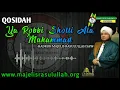 Qosidah Ya Robbi Sholli Ala Muhammad | Majelis Rasulullah Saw