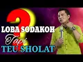 Download Lagu CERAMAH UST NANA GERHANA TERBARU | LOBA SODAKOH TAPI TEU SHOLAT