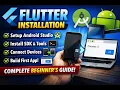 Flutter Installation Complete Guide 2026 Android Studio SDK Emulator First App Step-by-Step