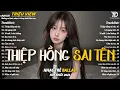 Lagu Nhạc Trẻ Ballad Hot Nhất 2025 | Top 15 Ca Khúc Về Nỗi Đau Tình Yêu Hot Trend | Thiệp Hồng Sai Tên