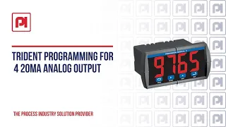 Process Instrument Solutions - Precision Digital Trident Programming for 4 20mA Analog Output