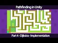 Pathfinding in Unity - Part4 Dijkstra Algorithm Implementation