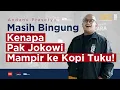 Download Lagu Masih Bingung Kenapa Pak Jokowi Mampir ke Kopi Tuku! | Helmy Yahya Bicara