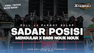Download DJ SADAR POSISI Full Jedag Jedug Slow Bass Nguk Nguk | Lagu Horeg Viral Tiktok Terbaru MP3