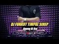 Download Lagu DJ TIMPAL SIREP - AGUNG KT RAI FYP TIKTOK 2025