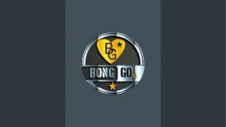 Bong Gos is live