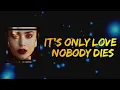 Download Lagu Sofia Carson - It's Only Love, Nobody Dies (Lyrics)