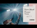 Prayer Time With Kierra Sheard