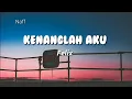 Download Lagu Kenanglah aku - Naff | Felix ( lirik )