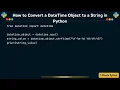 How to Convert a DateTime Object to a String in Python