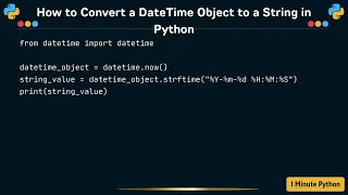 How to Convert a DateTime Object to a String in Python