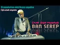 BAN SEREP ACOUSTIC VERSION‼️Cover Adjie romansyah - cipt emek aryanto