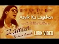 Zamani - Asyikku lagukan (Lirik Video)