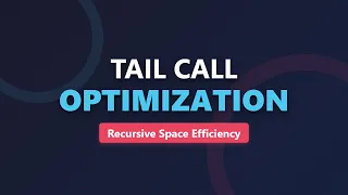 Tail Call Optimization Explained Recursive Space Efficiency