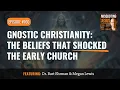 Download Lagu Gnostisch christendom: de overtuigingen die de vroege kerk schokten