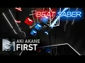 Download Lagu AKI AKANE - FIRST | 1 miss, 94.1% Expert+ | Beat Saber (Mapped by Saut)