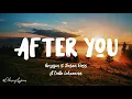 After You - Griffyn & Jason Ross ft Calle Lehmann (Lyrics)