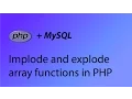 PHP MySQL Tutorial 28 - Array implode and explode functions