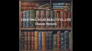 Download Creating Your Beautiful Life_Classic Novels MP3