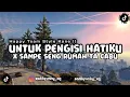 Download Lagu DJ UNTUK PENGISI HATIKU X SAMPE SENG RUMAH TA CABU SLOW KANE VIRAL TIKTOK 2025 !!
